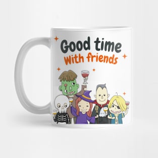 Good Time With Friends Mug